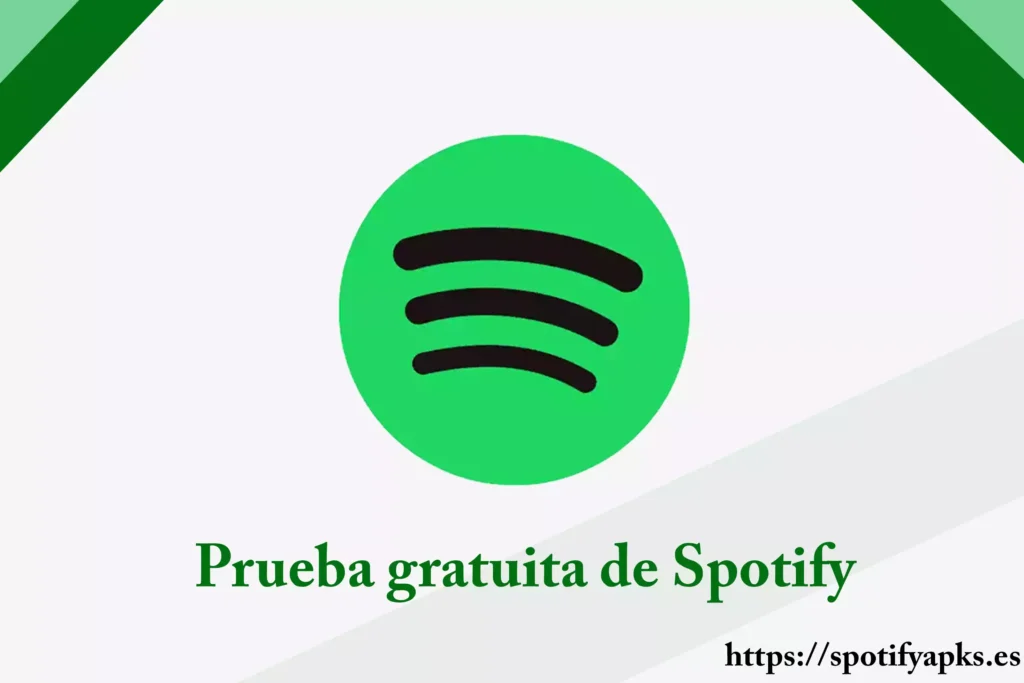Prueba gratuita de Spotify