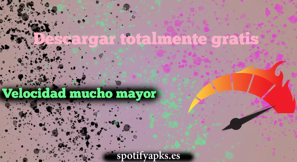 Velocidad mucho mayor